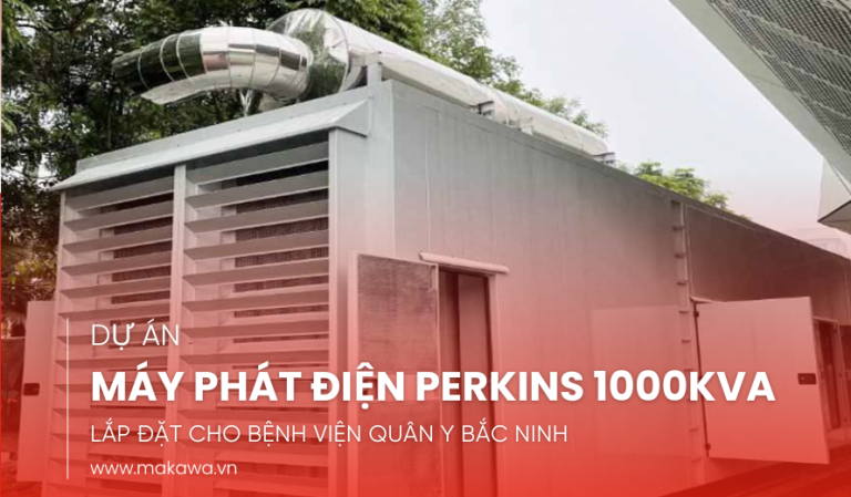 Dự Án Lắp Đặt Máy Phát Điện Perkins 1000 kVA tại Viện Quân Y 110