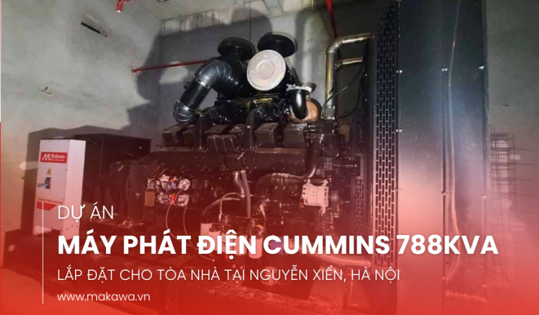 Lắp Đặt Máy Phát Điện Cummins 788 kVA Tại Nguyễn Xiển, Hà Nội