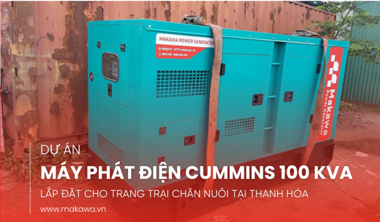 Lắp Đặt Máy Phát Điện Cummins 100kVA Tại Thanh Hóa