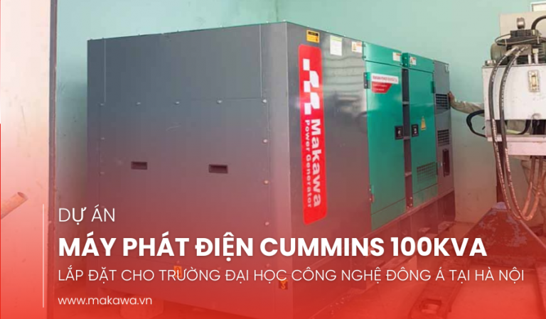 Lắp Đặt Máy Phát Điện Cummins 100kva Cho Trường Đại Học Công Nghệ Đông Á Tại Hà Nội