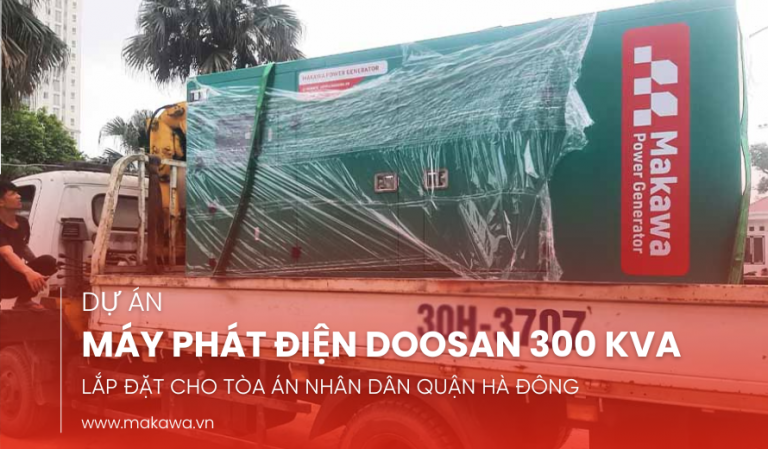 Lắp Đặt Máy Phát Điện Doosan 300kVA Cho Tòa Án Nhân Dân Quận Hà Đông