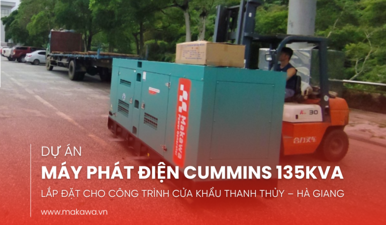 Lắp Đặt Máy Phát Điện Cummins 135KVA Cho Công Trình Cửa Khẩu Thanh Thủy