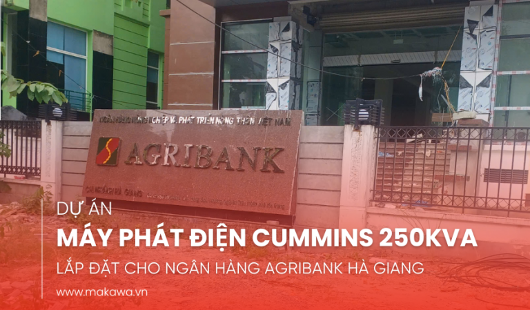 Lắp đặt hoàn thiện máy phát điện 250 kVA cho Ngân Hàng Agribank