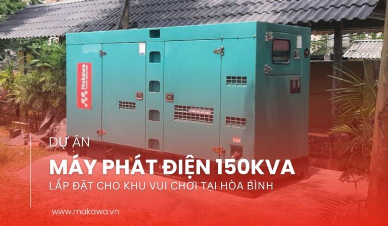 Dự án lắp đặt máy phát điện 150kVA cho khu vui chơi tại Hòa Bình