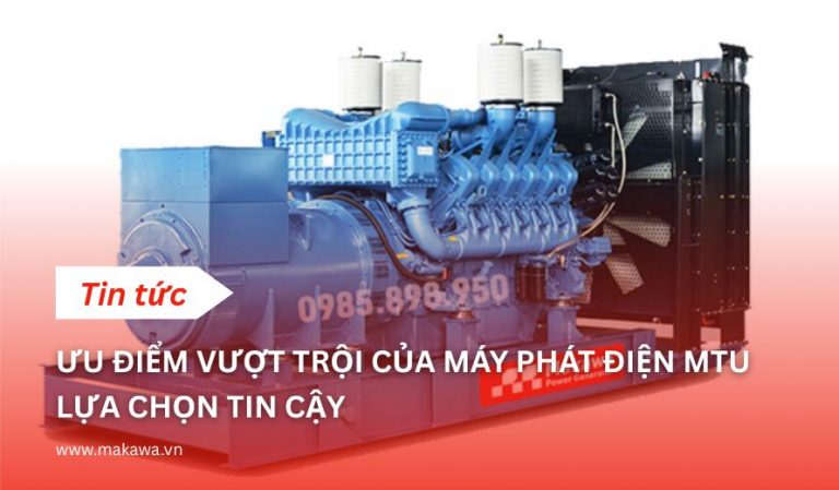 Ưu điểm vượt trội của máy phát điện MTU: Lựa chọn tin cậy