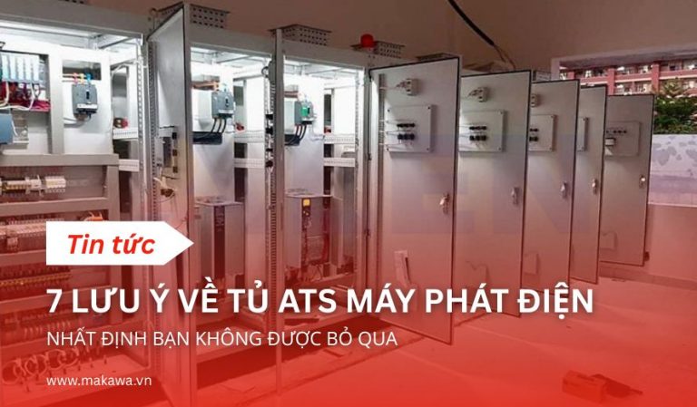 7 Lưu Ý Về Tủ ATS Máy Phát Điện Nhất Định Bạn Không Được Bỏ Qua