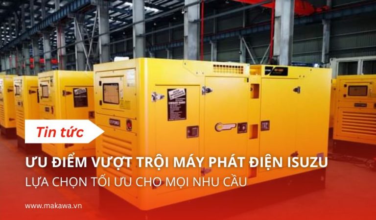 Ưu Điểm Máy Phát Điện ISUZU: Lựa Chọn Tin Cậy