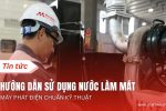nuoc lam mat may phat dien 6