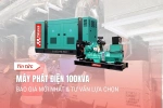 Máy Phát Điện 100kVA Báo Giá Mới Nhất & Tư Vấn Lựa Chọn